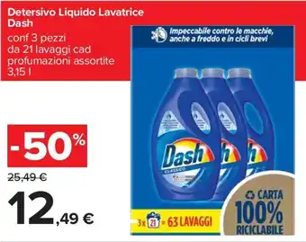 Carrefour Detersivo Liquido Lavatrice Dash conf 3 pezzi 3,15 l offerta