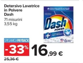 Carrefour Detersivo Lavatrice in Polvere Dash 71 misurini 3,55 kg offerta