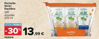 Carrefour Pochette Solari Equilibra SPF assortite 225 ml offerta