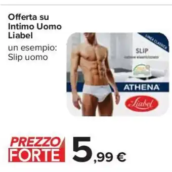 Carrefour Offerta su Intimo Uomo Liabel offerta