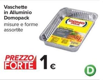 Carrefour Vaschette in Alluminio Domopack offerta
