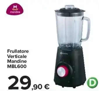 Carrefour Frullatore Verticale Mandine MBL600 offerta