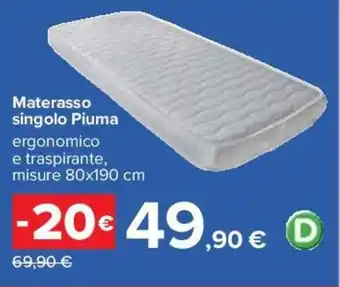 Carrefour Materasso singolo Piumae traspirante, misure 80x190 cm 80x190 cm offerta