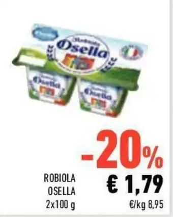 Conad Osella Robiola 2x100g offerta