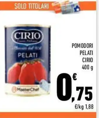 Conad Cirio Pomodoro Pelati 400g offerta