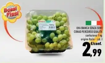 Conad Conad Percorso Qualità Uva Bianca Senza Semi 1kg offerta