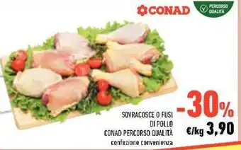 Conad Conad Percorso Qualità Sovracosce o Fusi di pollo offerta