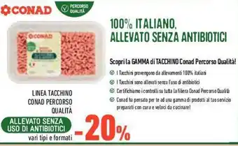 Conad -20% Linea Conad Percorso Qualità Tacchino offerta