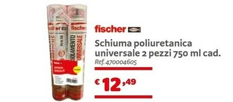 Fischer Schiuma Poliuretanica Universdale