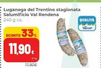 Coop Salumificio val rendena Luganega Del Trentino Stagionata offerta