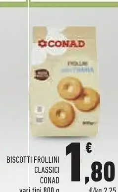 Conad Conad Biscotti Frollini offerta