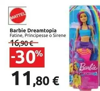 Carrefour Mattel Barbie Sirene Dreamtopia Da 30cm, Assortimento, FXT08 offerta