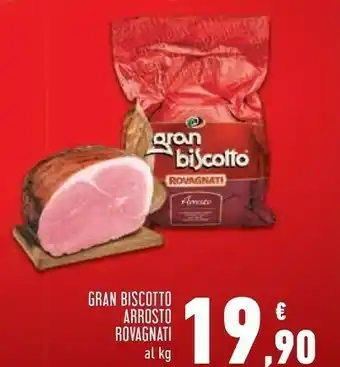 Conad Rovagnati Gran Biscotti Arrosto offerta