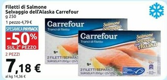 Carrefour Carrefour - Salmone Selvaggio Dell'Alaska Tranci Di Filetto 250 G(ml) offerta
