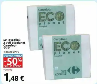 Carrefour Carrefour 50 Tovaglioli 2 Veli Ecoplanet offerta