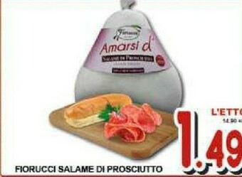 Gros Fiorucci Salame offerta
