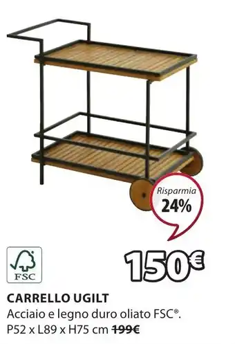JYSK CARRELLO UGILT Acciaio e legno duro oliato FSC®. P52 x L89 x H75 cm offerta
