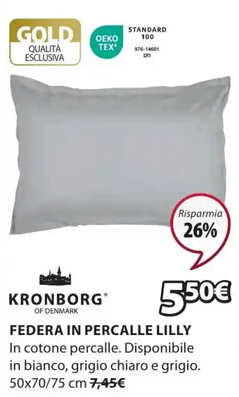 JYSK KRONBORG FEDERA IN PERCALLE LILLY 50x70/75 cm offerta