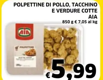 Ecu Discount POLPETTINE DI POLLO, TACCHINO E VERDURE COTTE AIA offerta