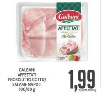 Supermercati Piccolo GALBANI AFFETTATI PROSCIUTTO COTTO/ SALAME NAPOLI 100/80 g offerta