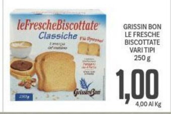 Supermercati Piccolo GRISSIN BON LE FRESCHE BISCOTTATE VARI TIPI 250 g offerta