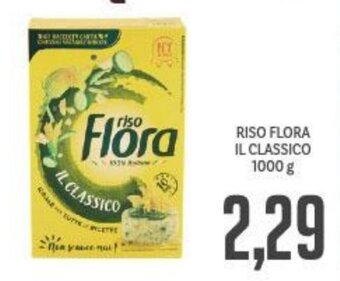 Supermercati Piccolo RISO FLORA IL CLASSICO 1000 g offerta