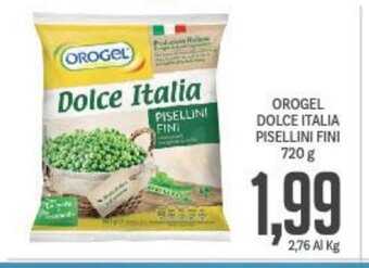 Supermercati Piccolo OROGEL Dolce Italia PISELLINI FINI 720 g offerta
