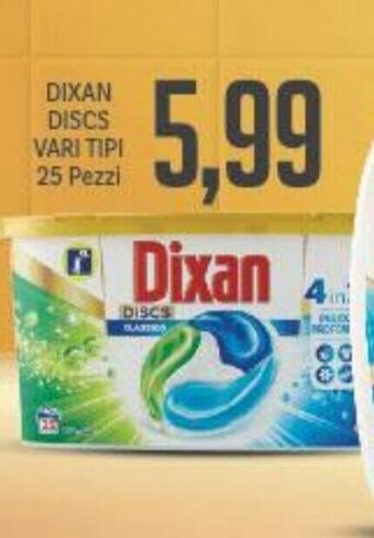 Supermercati Piccolo DIXAN DISCS VARI TIPI 25 Pezzi offerta