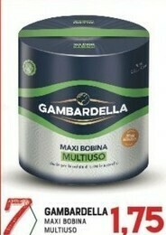 Gran Risparmio Gambardella Maxi Bobina Multiuso offerta
