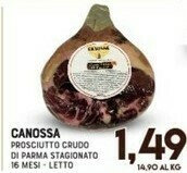 Gran Risparmio Canossa Prosciutto Crudo Di Parma Stagionato offerta