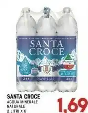 Gran Risparmio Santa croce Acqua Minerale Naturale offerta