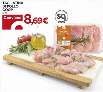 Coop TAGLIATINA DI POLLO COOP offerta