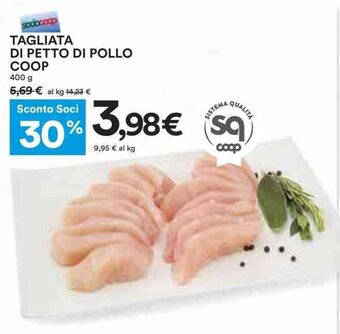 Coop TAGLIATA DI PETTO DI POLLO COOP 400 g offerta