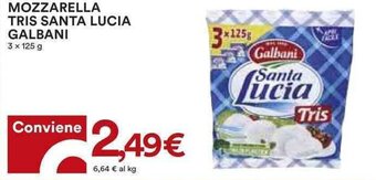 Coop MOZZARELLA TRIS SANTA LUCIA GALBANI 3 x 125 g offerta