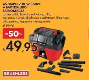 Bennet ASPIRAPOLVERE WET&DRY A BATTERIA LITIO BRAVO&FACILE offerta