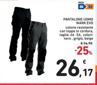 Spazio Conad PANTALONE UOMO WARK EVO offerta