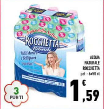 Conad Superstore ACQUA NATURALE ROCCHETTA pet-6x50 cl offerta