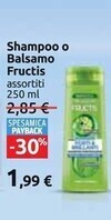 Carrefour Market Garnier shampoo o balsamo fructis offerta