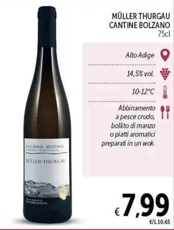 Spazio Conad MÜLLER THURGAU CANTINE BOLZANO 75cl offerta