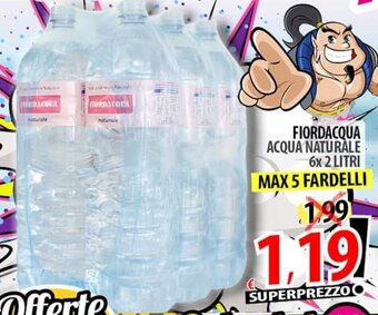 Il Genio Supermercato FIORDACQUA ACQUA NATURALE 6x 2 LITRI offerta