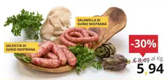 Supermercati Visotto SALSICCIA DI SUINO NOSTRANA / SALAMELLA DI SUINO NOSTRANA offerta