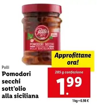 Lidl Polli Pomodori secchi sott'olio alla siciliana 285 g confezione offerta