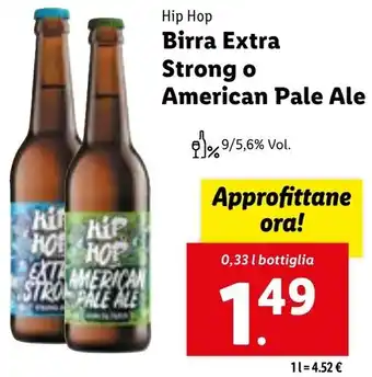 Lidl Hip Hop Birra Extra Strong o American Pale Ale 0,33 l bottiglia offerta