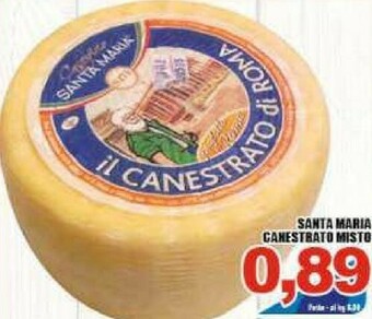 Gros Santa maria Caciotta offerta