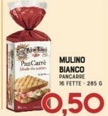 Gran Risparmio Mulino Bianco Pan Carrè Ideale Da Tostare 285 G(ml) offerta