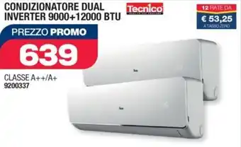 Self Tecnico CONDIZIONATORE DUAL INVERTER 9000+12000 BTU offerta