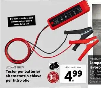 Lidl ULTIMATE SPEEDⓇ Tester per batterie/ alternatore o chiave per filtro olio offerta