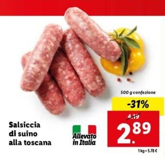 Lidl Salsiccia di suino alla toscana 500 g confezione offerta