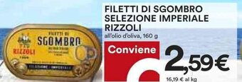 Coop FILETTI DI SGOMBRO SELEZIONE IMPERIALE RIZZOLI 160 g offerta