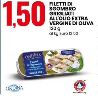Eurospin FILETTI DI SGOMBRO GRIGLIATI ALL'OLIO EXTRA VERGINE DI OLIVA 120 g offerta